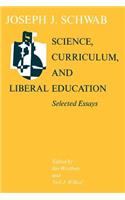 Science, Curriculum, and Liberal Education