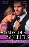 Scandalous Secrets: A Royal Secret