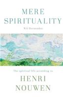 Mere Spirituality