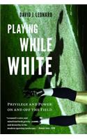 Playing While White