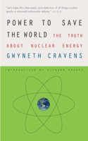 Power to Save the World: The Truth About Nuclear Energy(Vintage)