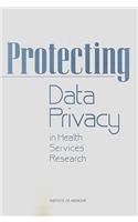 Protecting Data Privacy in Health Services Research