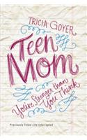 Teen Mom: You’re Stronger Than You Think