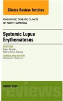 Systemic Lupus Erythematosus, an Issue of Rheumatic Disease Clinics