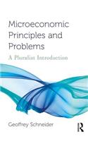 Microeconomic Principles and Problems: A Pluralist Introduction