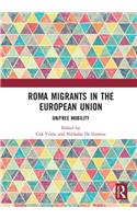 Roma Migrants in the European Union