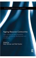 Ageing Resource Communities