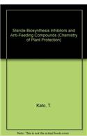 Sterol Biosyn Inhibit Anti-Feed: (1 Grundlehren Der Mathematischen Wissenschaften (Springer Hardcover))