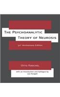 The Psychoanalytic Theory of Neurosis