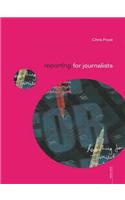 Reporting for Journalists