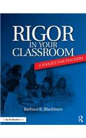Rigor in Your Classroom: A Toolkit for Teachers