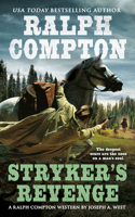 Ralph Compton Stryker's Revenge: (A Ralph Compton Western)
