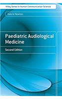 Paediatric Audiological Medicine