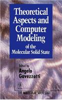 Theoretical Aspects and Computer Modeling of the Molecular Solid State