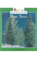 Pine Trees: (Rookie Read-About Science (Paperback))