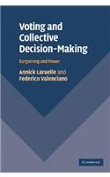 Voting and Collective Decision-Making: Bargaining and Power