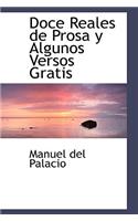 Doce Reales de Prosa y Algunos Versos Gratis