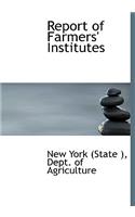 Report of Farmers' Institutes