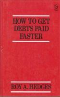 How to Get Debts Paid Faster