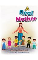 A Real Mother
