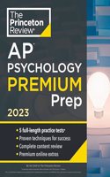 Princeton Review AP Psychology Premium Prep, 2023