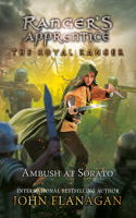 The Royal Ranger: Ambush at Sorato: (7 Ranger's Apprentice: The Royal Ranger)