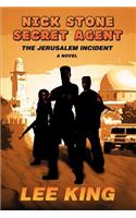 Nick Stone Secret Agent: The Jerusalem Incident(English)