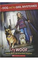 Cry Woof: (Dog and His Girl Mysteries)