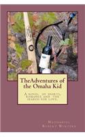 The Adventures of the Omaha Kid