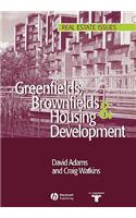 Greenfields Brownfields Housing