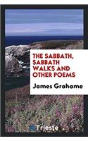 Sabbath, Sabbath Walks and Other Poems