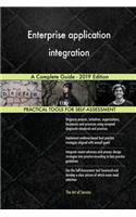 Enterprise application integration A Complete Guide - 2019 Edition