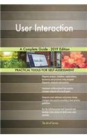 User Interaction A Complete Guide - 2019 Edition