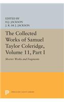 The Collected Works of Samuel Taylor Coleridge, Volume 11