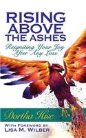 Rising Above The Ashes