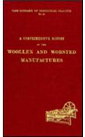 A Comprehensive History of the Woollen and Worsted Manufacturers