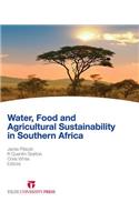 Water, Food and Agricultural Sustainability in Southern Africa