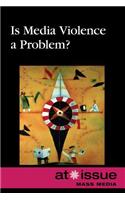 Is Media Violence a Problem?