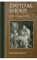 David M. Shoup