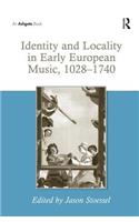 Identity and Locality in Early European Music, 1028–1740