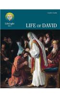 Lifelight: Life of David - Leaders Guide