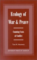 Ecology of War and Peace