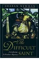 Difficult Saint Lib/E: A Catherine Levendeur Mystery
