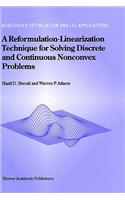 Reformulation-Linearization Technique for Solving Discrete and Continuous Nonconvex Problems