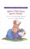 When I Feel Good about Myself