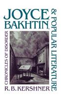 Joyce, Bakhtin, and Popular Literature
