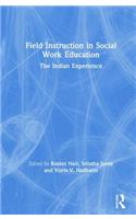 Field Instruction in Social Work Education