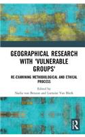 Geographical Research with 'Vulnerable Groups'