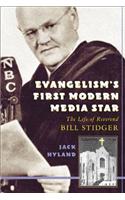 Evangelism's First Modern Media Star