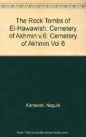 The Rock Tombs of El-Hawawish 6